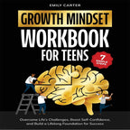 This Growth Mindset for Teens Workbook by author Emily Carter is an interactive paperback book featuring a 7-step personal growth framework to build adolescent self-confidence and resilience. The black book cover displays a prominent golden brain illustration surrounded by miniature stylized figures working together with ladders, puzzle pieces, and gears to symbolize cognitive development.