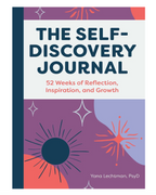  The front cover of "The Self-Discovery Journal: 52 Weeks of Reflection, Inspiration, and Growth" by Dr. Yana Lechtman PsyD. The book design features a clean white title section layered over abstract geometric panels filled with purple, coral, and navy starburst illustrations.