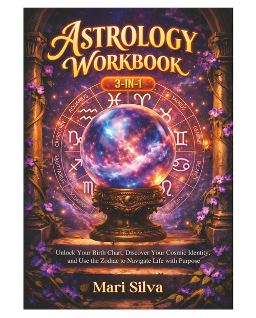 Front cover of Astrology Workbook 3-in-1 by Mari Silva featuring a glowing crystal ball centered within a zodiac wheel wheel surrounded by purple flowers.
