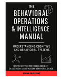 The Behavioral Operations & Intelligence Manual